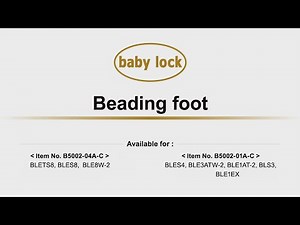 baby lock Beading Foot