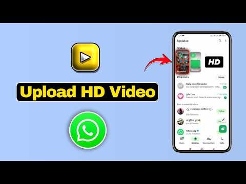 How to Upload HD Video on WhatsApp Status | Full HD Status Quality 2026