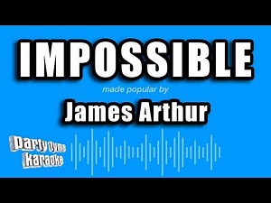 James Arthur - Impossible (Karaoke Version)