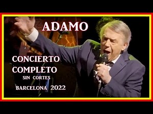Salvatore Adamo Concierto Completo , Palau de la Música de Barcelona 2022