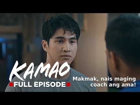 Kamao: Makmak, nais maging coach ang ama! (Full Episode 32) July 7, 2026