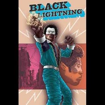 Black Lightning aka Jefferson Pierce. Origin And History: Part 1 of 3