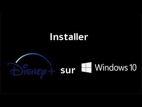Installer Disney+ sur Windows 10