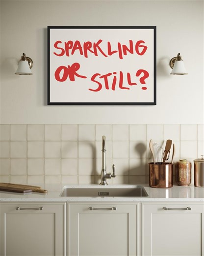 Sparkling or Still Kitchen Wall Art | Funny Kitchen Decor | Minimalist Dining Room Art | Foodie Gift - Etsy