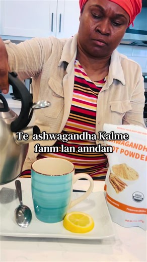 Te ashwagandha Kalme fanm lan anndan Te ashwagandha pou fanm Lè estrès ap vole dòmi ou, lè òmòn ou pa an balans, kò ou ap mande atansyon. Te sa a: kalme nè, ede dòmi, sipòte règ & libido pote lapè anndan Pran swen tèt ou. Repo se pa feblès, se gerizon. 💛 #manjenatirèl #fypシ #haitiantiktok #auntiemag #healthy