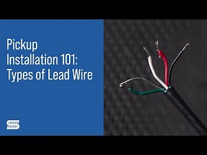 Guitar DIY: Types of Lead Wire