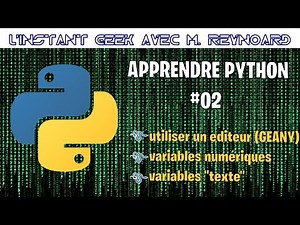 PYTHON 02 : installer geany et les variable nombres et texte