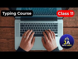 English Urdu Typing Class 11 | Learn Typing from Zero | Beginners Tutorial