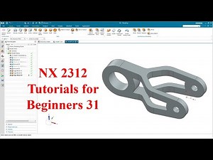 Siemens NX tutorials for beginners|NX 2312|tutorial-31