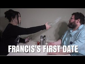 Francis's First Date - Fridays with Francis