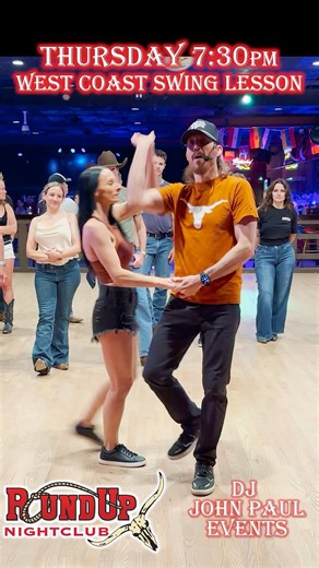 West Coast Swing lesson at Round Up Nightclub with JohnPaul and Kortnee Thursday at 7:30pm