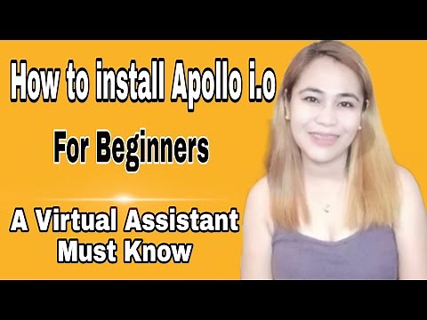 How to install Apollo i.o (For newbies) | Virtual Assistant Must Know