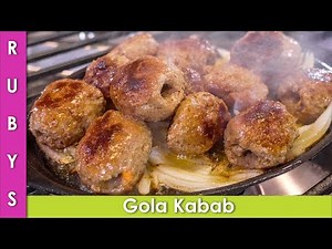 Gola Kabab Easy Recipe In Urdu Hindi - RKK