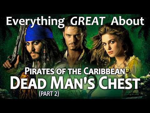Everything GREAT About Pirates of the Caribbean: Dead Man's Chest! (Part 2)
