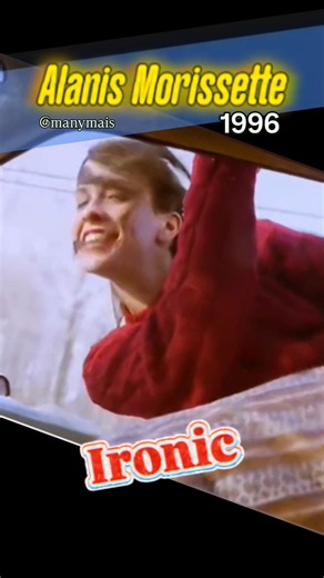 ALANIS MORISSETTE- "Ironic" (Jagged Little Pill Album - 1995).