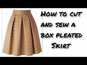 How to cut and sew a box pleated skirt