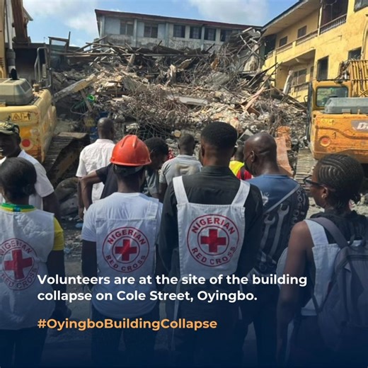 Volunteers of the Nigerian Red Cross, Lagos State Branch, joined other emergency responders today in search and rescue operations at the site of a building collapse on Coates Street, Ebute-Metta. The operation was led by Mr. Olakunle Lasisi, Branch Secretary, who coordinated Red Cross volunteers providing first aid, psychological support, and assistance in recovery efforts as part of our humanitarian mandate to alleviate human suffering during emergencies. | Nigerian Red Cross Society
