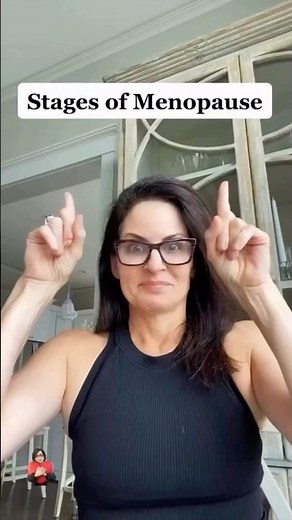 Stages of Menopause