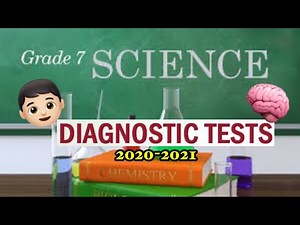 DIAGNOSTIC TEST (GRADE 7 SCIENCE)