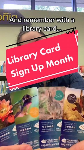 Make a library card at any of the Pima County Library Public Libraries! #librarytiktok #librarytok #librarycardsignupmonth #librariesoftiktoks