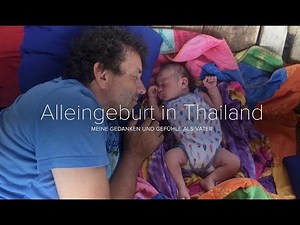 Alleingeburt im Dschungel - Geburtsbericht - Wie habe ich es als Vater erlebt!