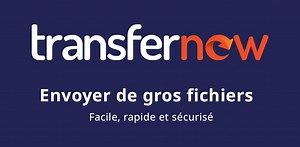 TransferNow : un service gratuit d'envoi de fichiers volumineux