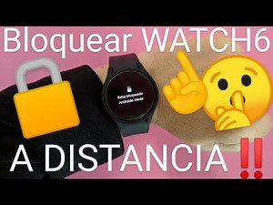 ⌚🔒 How to remotely lock my Galaxy Watch 6 with a PIN if I've lost it