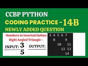 Numbers in Inverted Hollow Right Angled Triangle - | Coding Practice - 14B | CCBP 4.0 | Newly