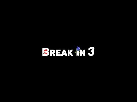 [CANCELED] Break In 3 Official Trailer