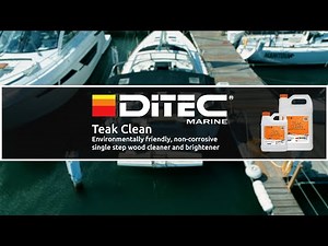 DiTEC Teak Clean: How to Clean & Brighten your Teak Deck in One-Step