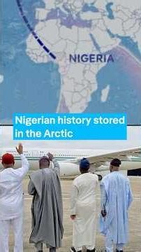 Nigerian history stored in the Arctic