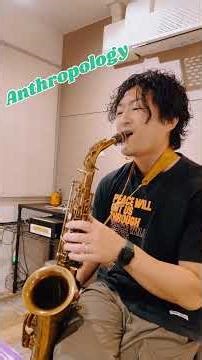黒本最初から全部やる⑨Anthropology #jazz #saxophone #ジャズ #サックス #music