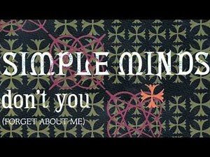 Simple Minds - Don't You (Forget About Me) (HD)