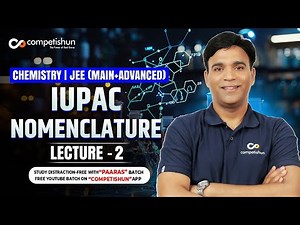 2 Basic Terms Of Organic Chemistry | IUPAC Nomenclature | IIT JEE Main Advanced by NS Sir