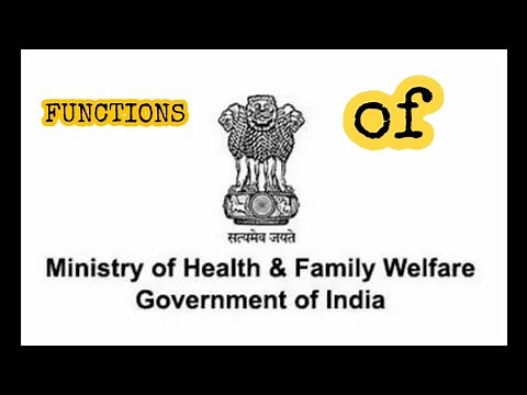 Functions of Ministry of Health and Family Welfare || MoHFW ||