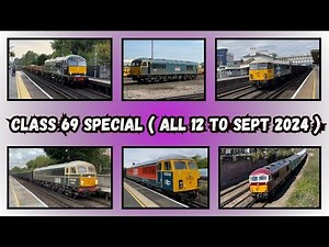 Class 69 Special Summer 2024 ft All 12 Current Loco's