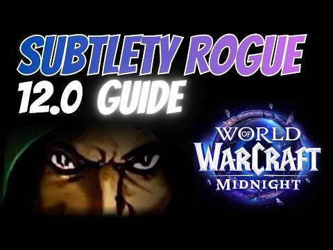 Midnight Subtlety Rogue Guide for 12.0
