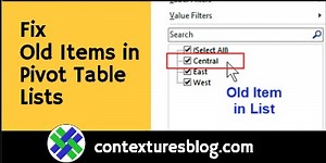 Clear Old Items from Pivot Table Drop Downs - Contextures Blog