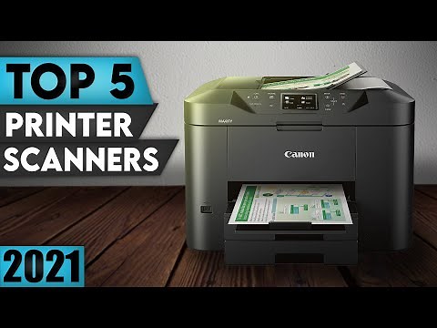 Best Printer Scanner 2022 | Top 5 Printer Scanners