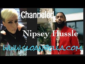 Sloan Channels Nipsey Hussle
