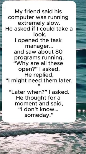 My friend said his computer was running extremely slow...