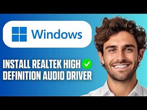 How To Install Realtek High Definition Audio Driver (Windows 11) (Step By Step Guide 2026)