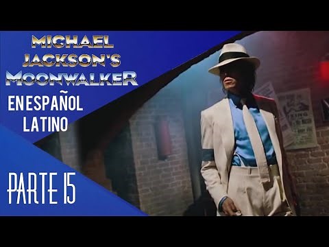 Michael Jackson: Moonwalker En Español Latino (Parte 15) | Smooth Criminal [HD]