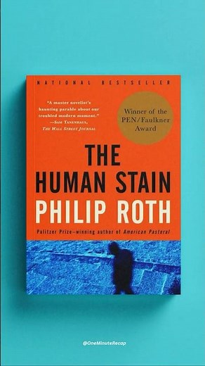 [1-min Recap] The Human Stain - Philip Roth (2000)