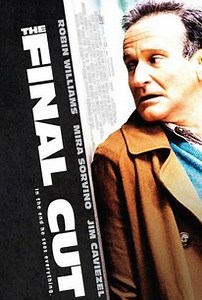 The Final Cut | Cast and Crew | Rotten Tomatoes