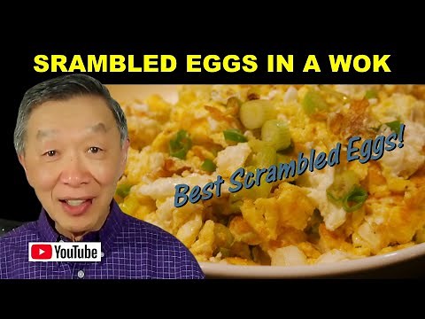 SCRAMBLED EGGS IN A WOK Without Beating Up the Eggs | Fast and Delicious in Less than 3 Minutes