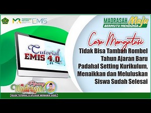 Cara Mengatasi Tidak Bisa Tambah Rombel Tahun Ajaran Baru di EMIS 4.0