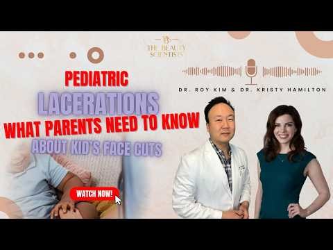 Pediatric Lacerations: What Parents NEED to Know About Kids' Face Cuts | EP 56