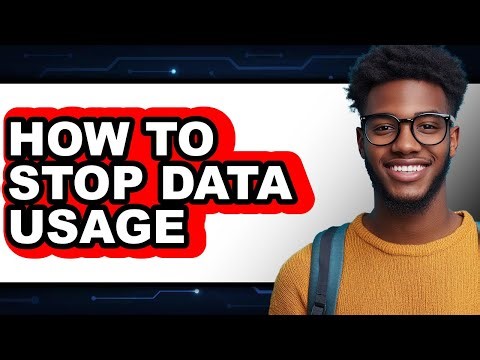 How to Stop Data Usage (full Guide)