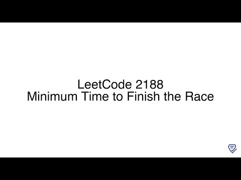 LeetCode 2188: Minimum Time to Finish the Race